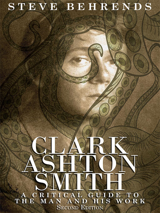 Title details for Clark Ashton Smith by Steve Behrends - Available